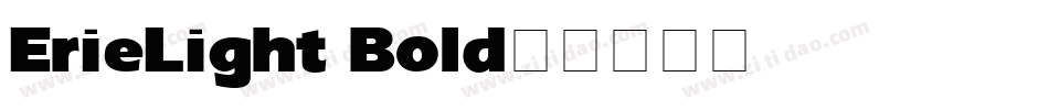 ErieLight Bold字体转换